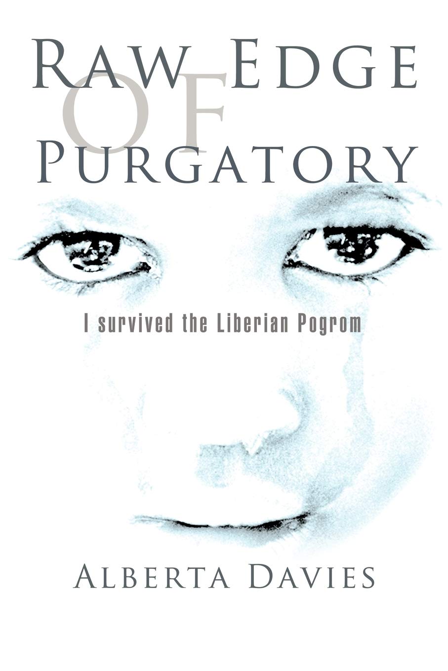 Raw Edge of Purgatory: I survived the Liberian Pogrom - 3179