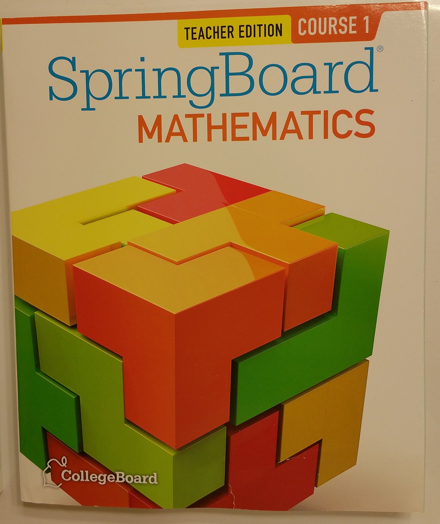 SpringBoard Bathematics, Common Core Edition, Course 1 Teacher Edition