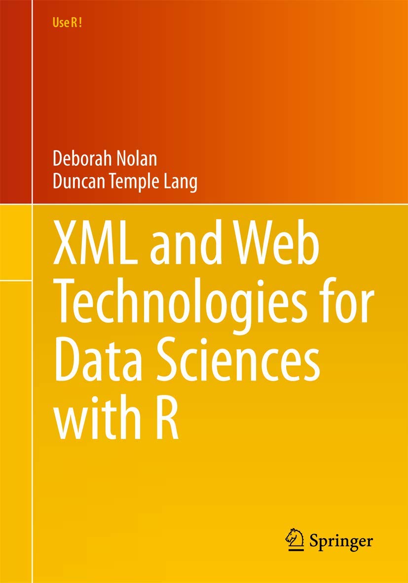XML and Web Technologies for Data Sciences with R (Use R!) - 1415