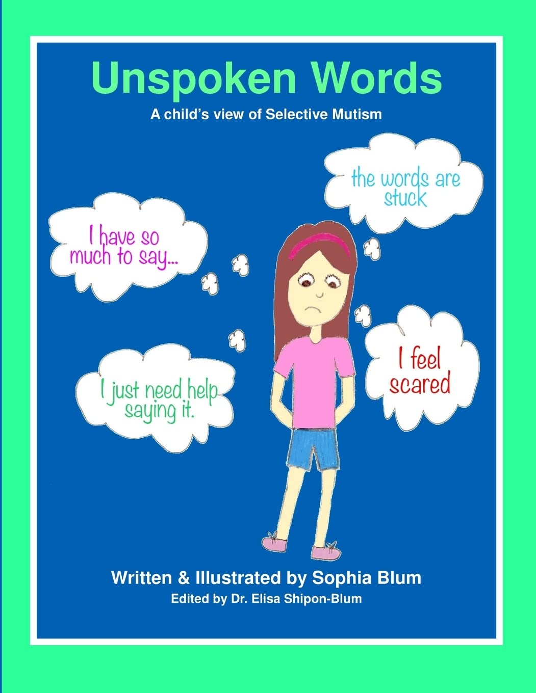 Unspoken Words: A Child's View of Selective Mutism - 3933