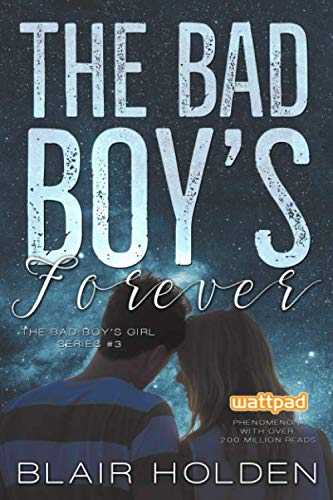 The Bad Boy's Forever (The Bad Boy's Girl Series)