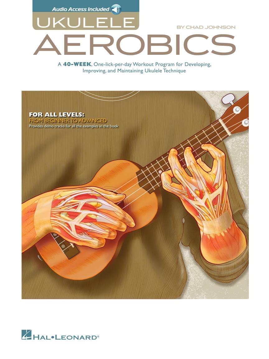 Ukulele Aerobics for All Levels Beginner to Advanced | 40-Week Practice Program with Online Audio | Hal Leonard Ukulele Book for Technique, Fingerstyle, Strumming and More