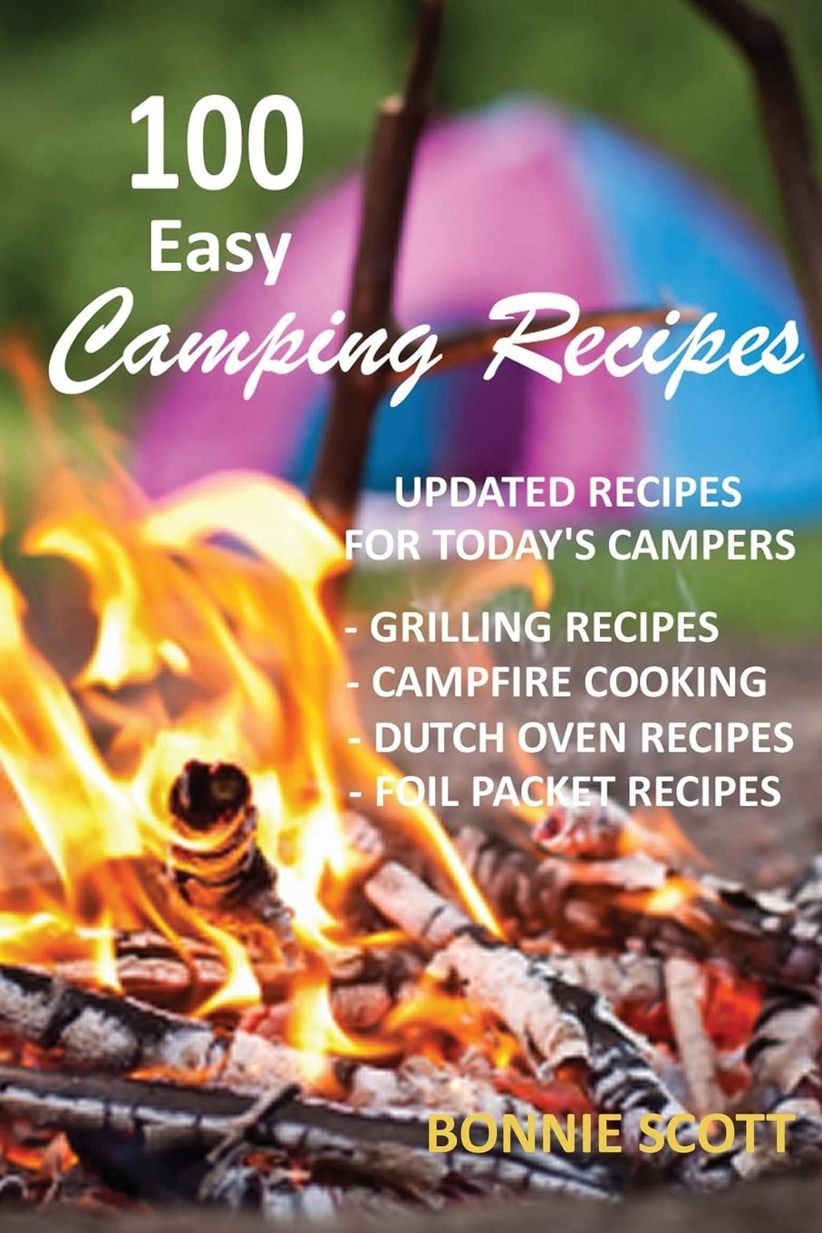 100 Easy Camping Recipes (Camping Books) - 9321