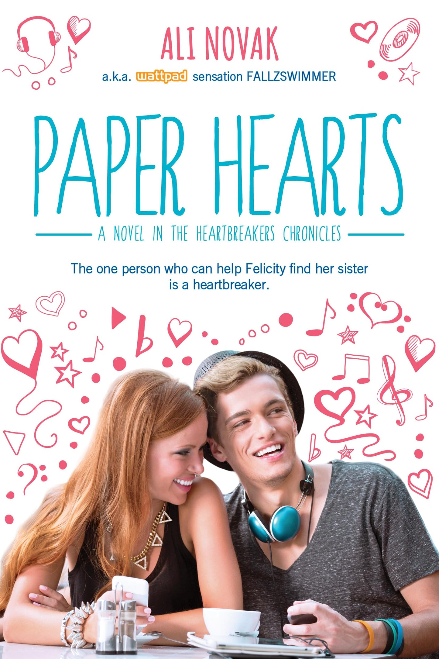 Paper Hearts (The Heartbreak Chronicles, 2)