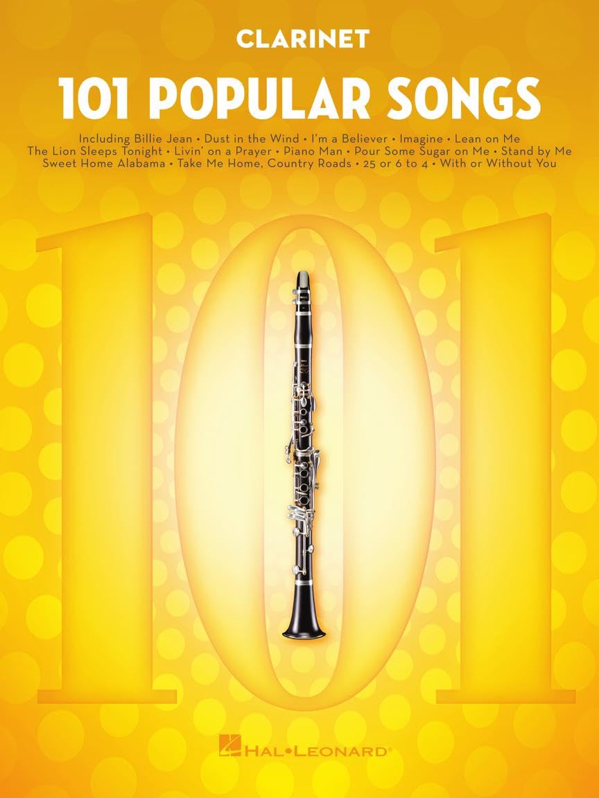 101 Popular Songs – Clarinet Sheet Music Songbook | Play Classic Pop Rock Hits | Includes Billie Jean, Piano Man, Sweet Home Alabama, Livin' on a Prayer, Hey Jude More