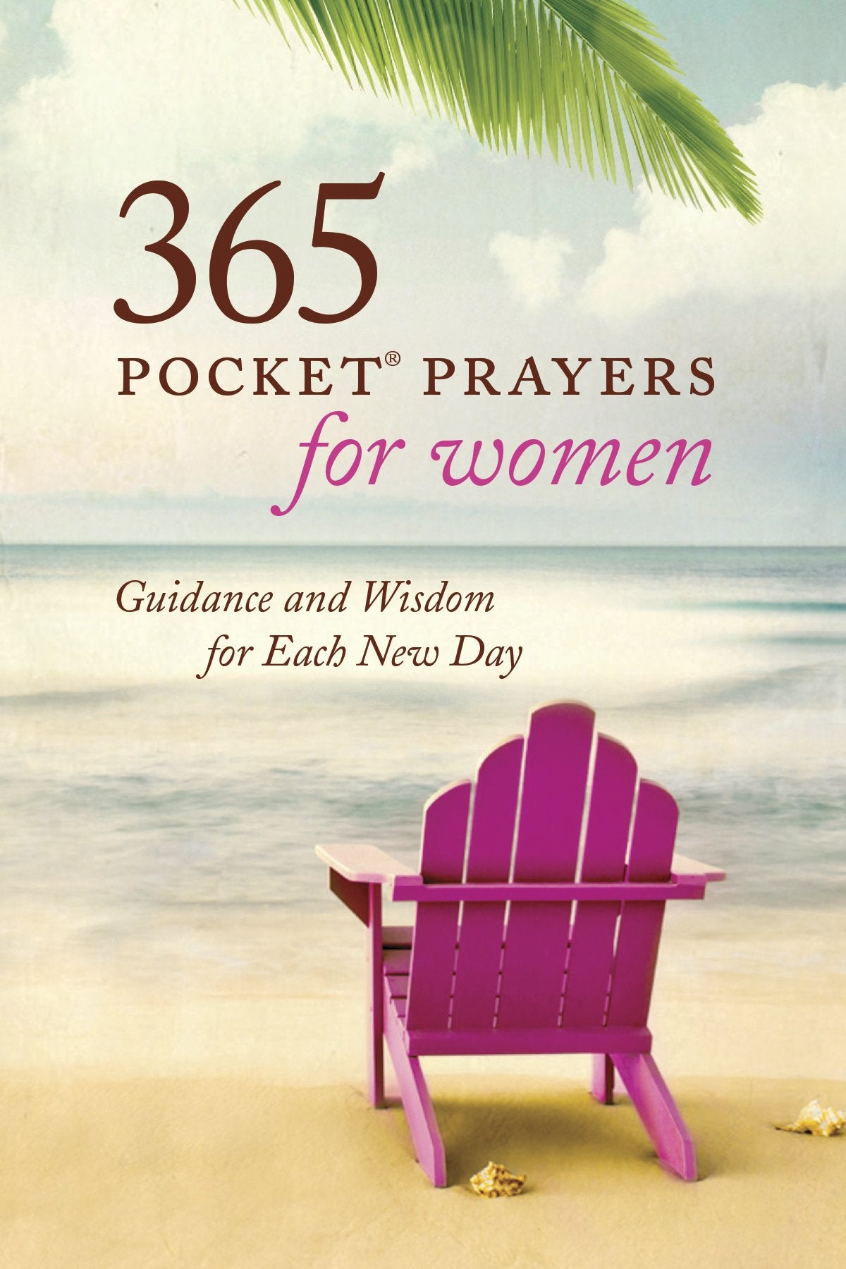 365 Pocket Prayers for Women: Guidance and Wisdom for Each New Day - 3560