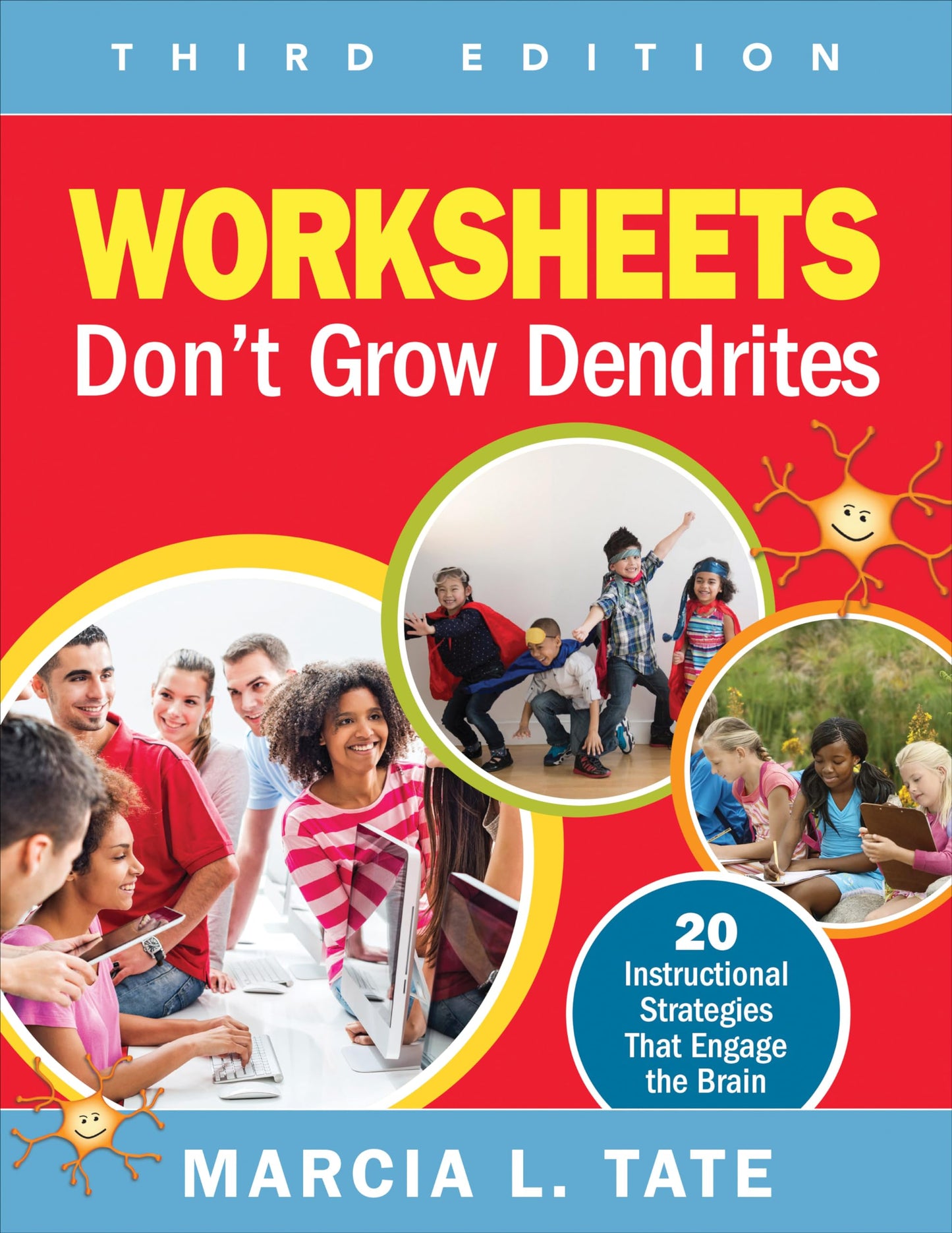 Worksheets Don′t Grow Dendrites: 20 Instructional Strategies That Engage the Brain - 402