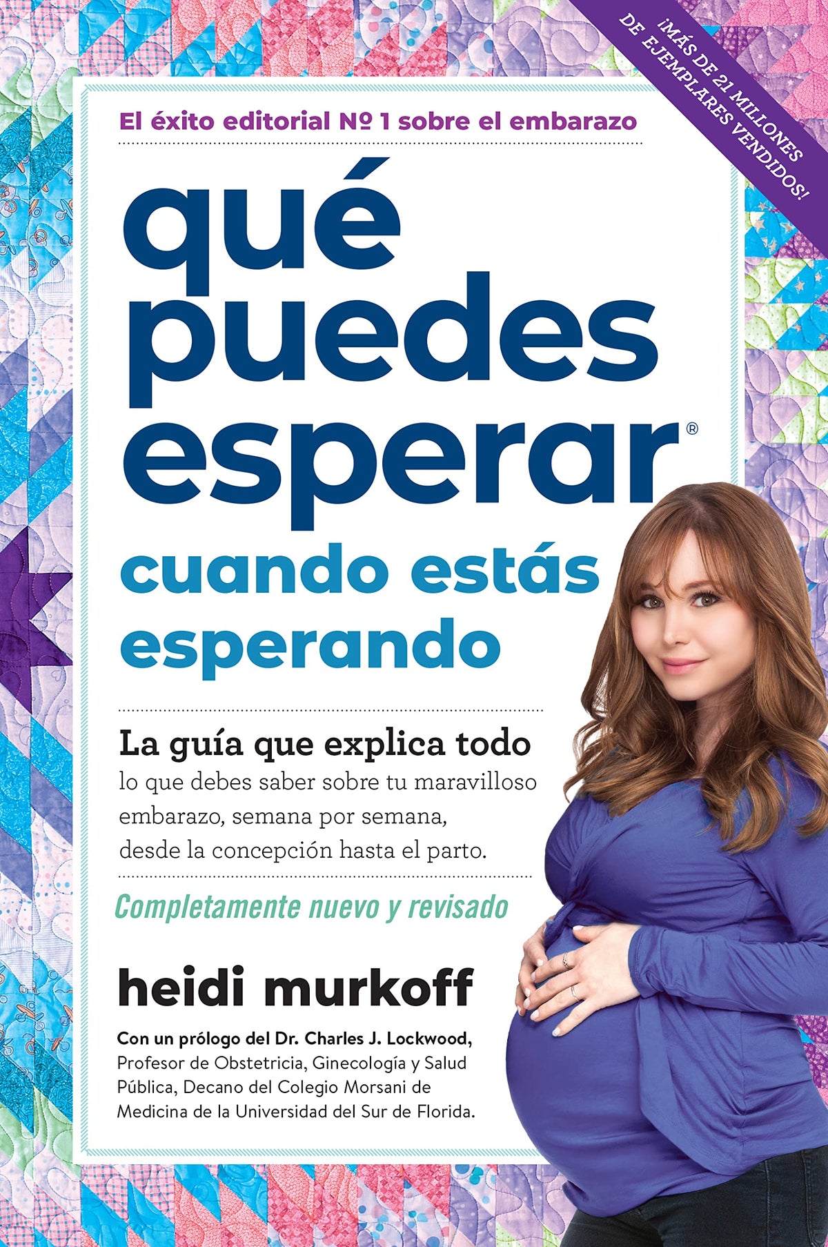 Qué puedes esperar cuando estás esperando: 5th edition (What to Expect) (Spanish Edition)