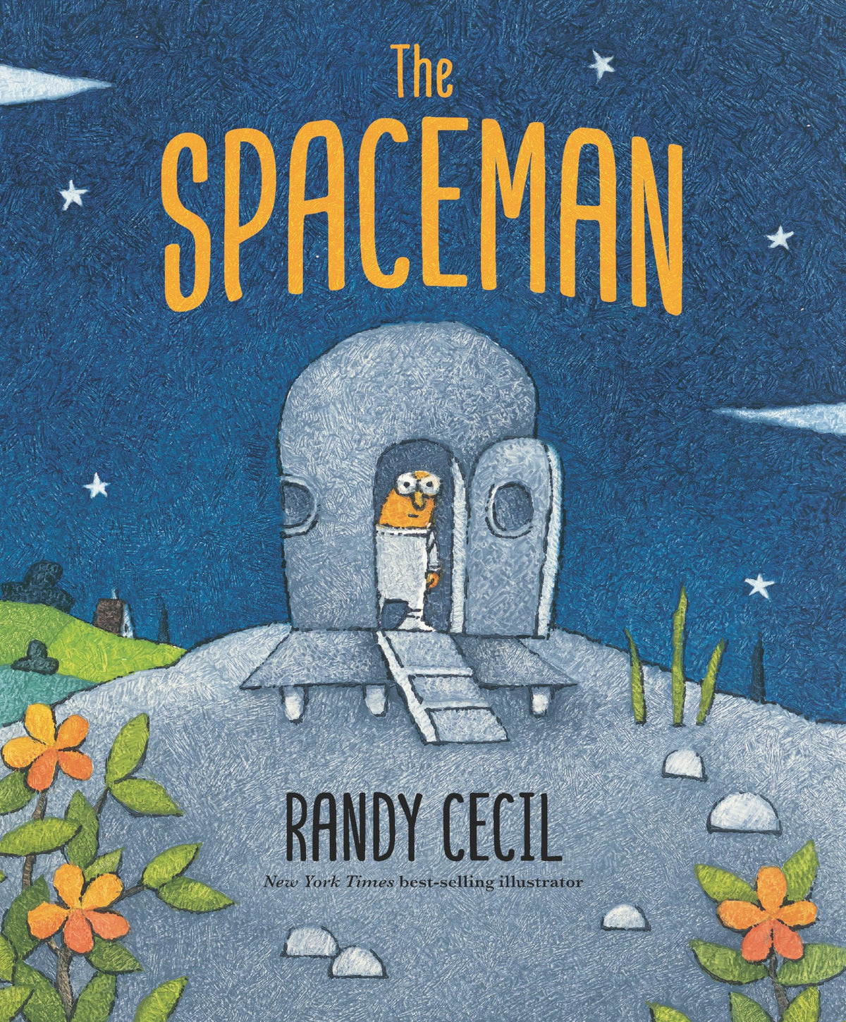 The Spaceman: (A Heartwarming Fantasy Adventure About an Alien Visitor for Kids Ages 4-8) (The Spaceman Adventures)