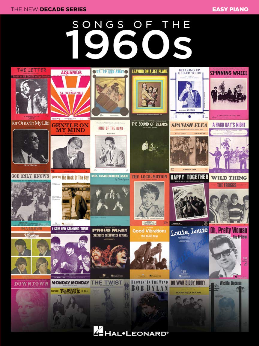 Songs of the 1960s - Decade Series Easy Piano Songbook with Lyrics (New Decade)