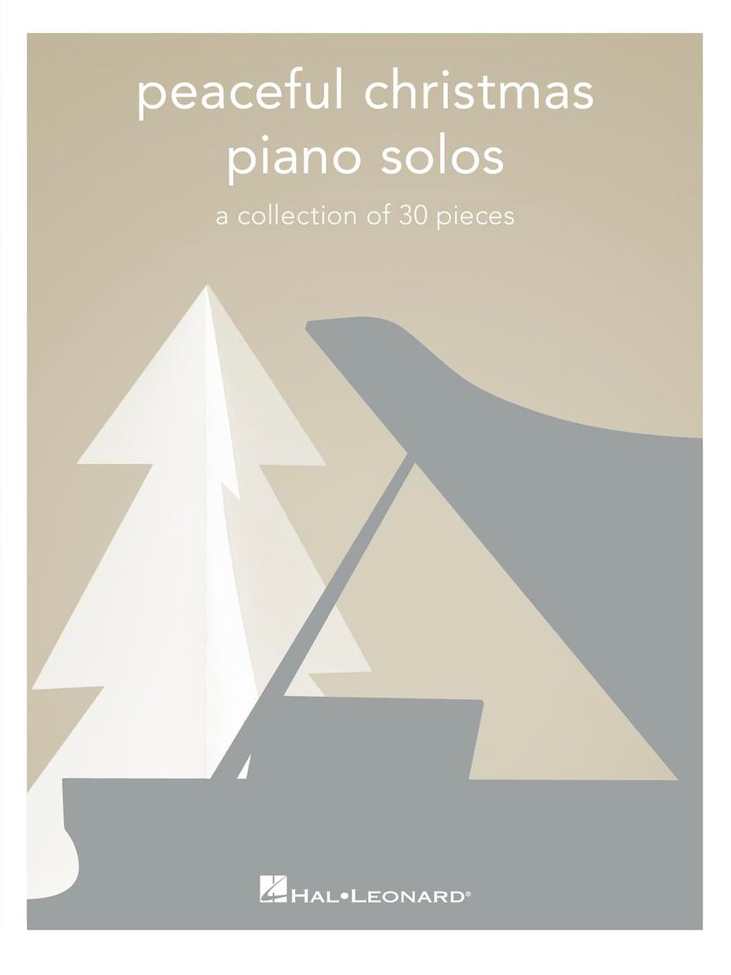 Peaceful Christmas Piano Solos | Piano Sheet Music with 30 Holiday Favorites | Relaxing Christmas Songbook for Intermediate Players | Winter Piano Music for Students, Teachers, Seasonal Performance