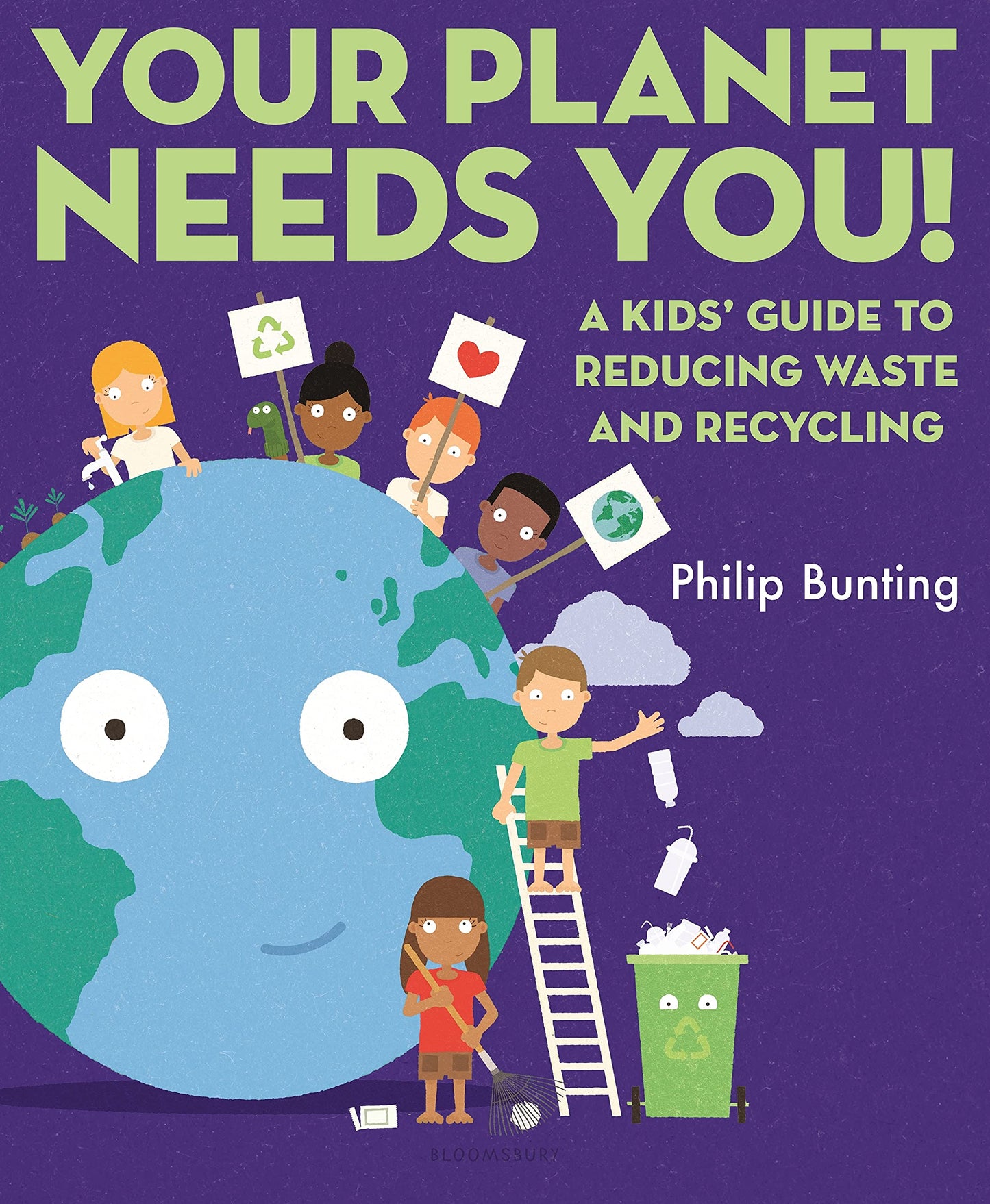 Your Planet Needs You: A Kids' Guide to Reducing Waste and Recycling - 9924