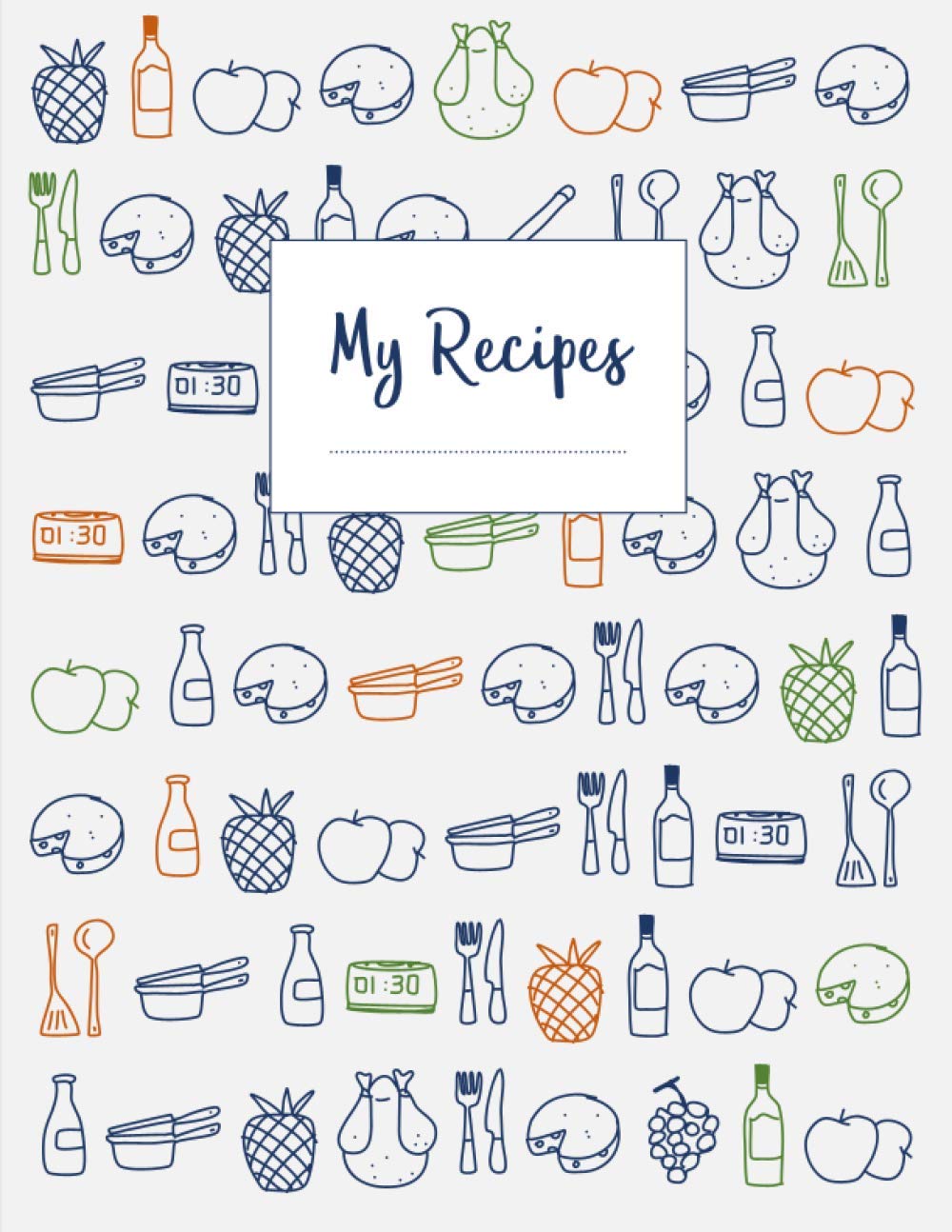 My Recipes: The XXL do-it-yourself cookbook to note down your 120 favorite recipes (letter format) - 4430