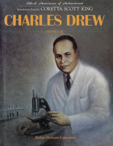 Charles Drew (Black Americans of Achievement)