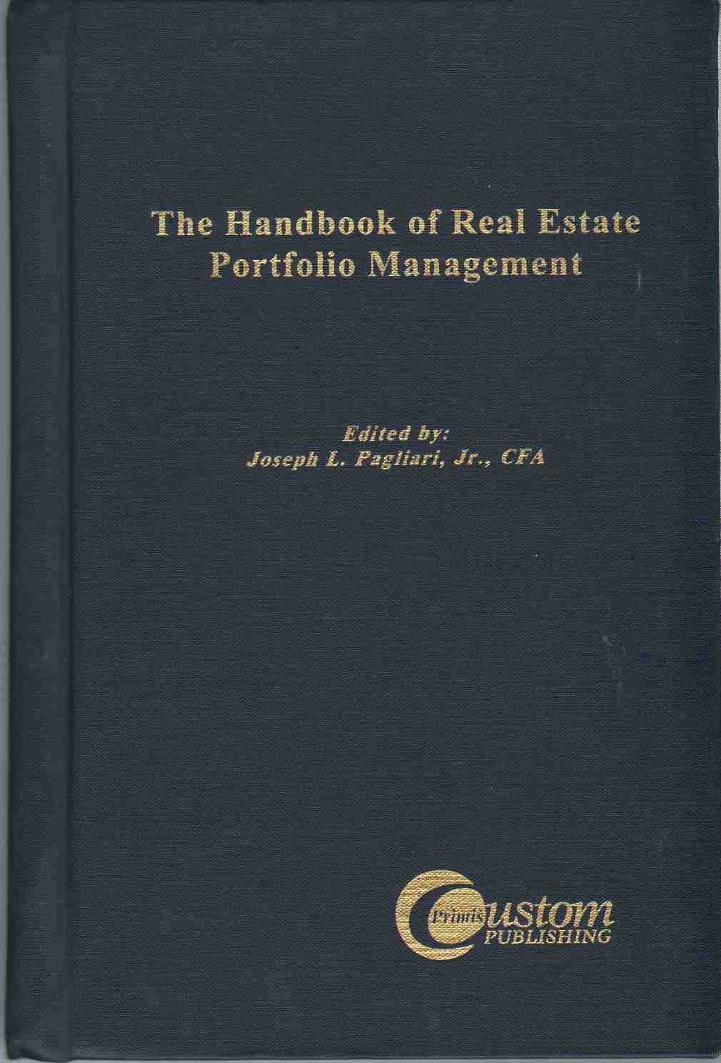 The Handbook of Real Estate Portfolio Management