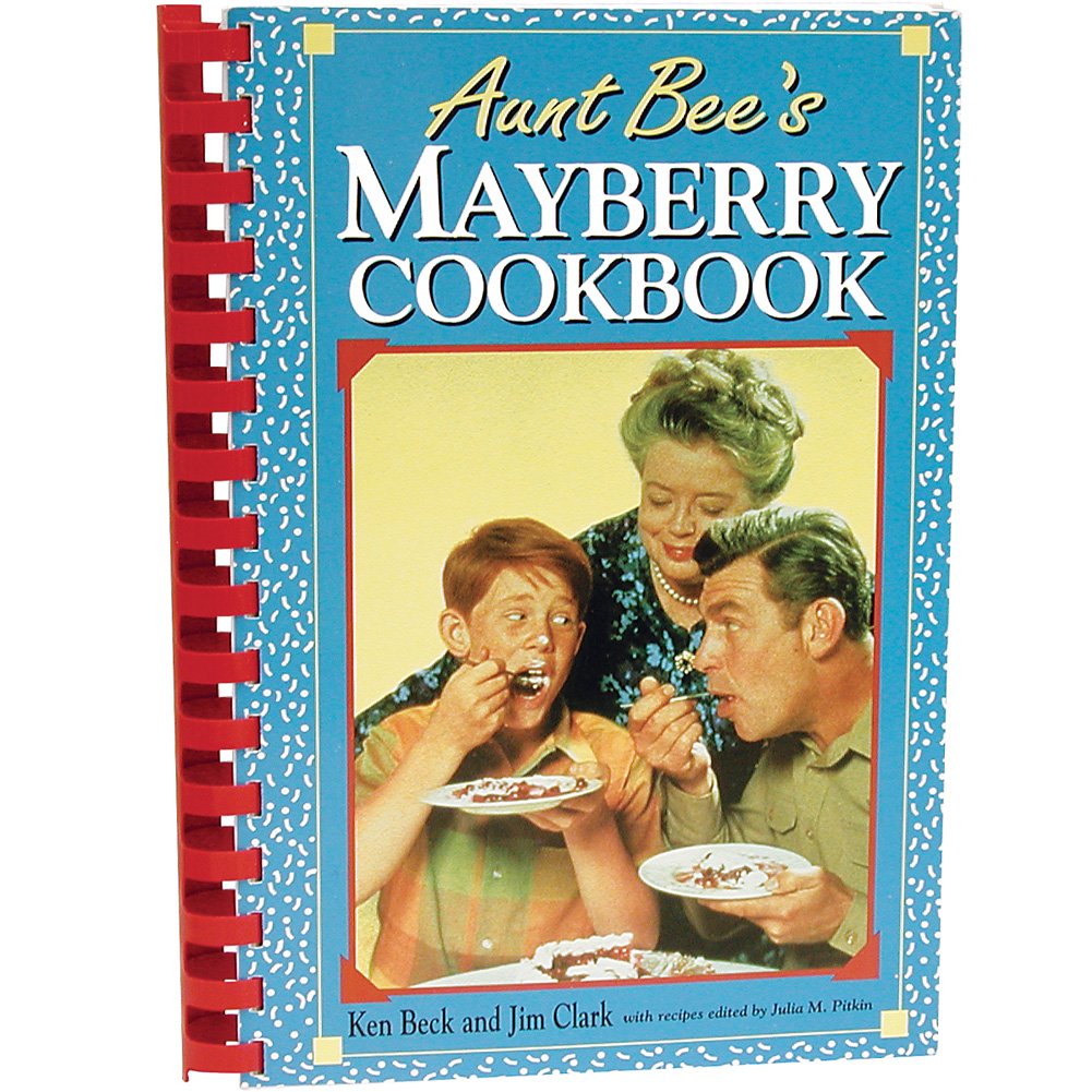 Aunt Bee's Mayberry Cookbook