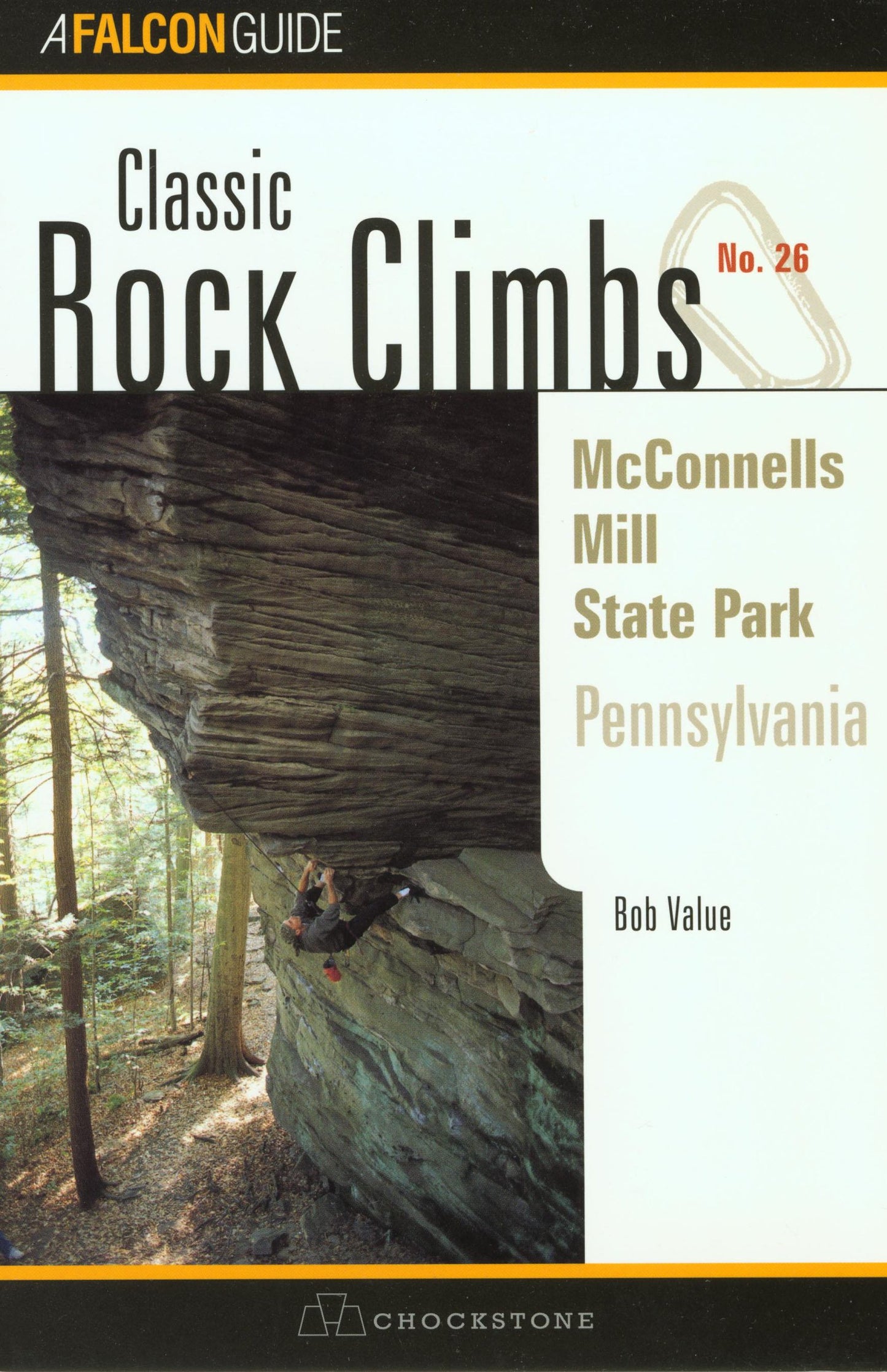McConnells Mill State Park, Pennsylvania (Classic Rock Climbs)