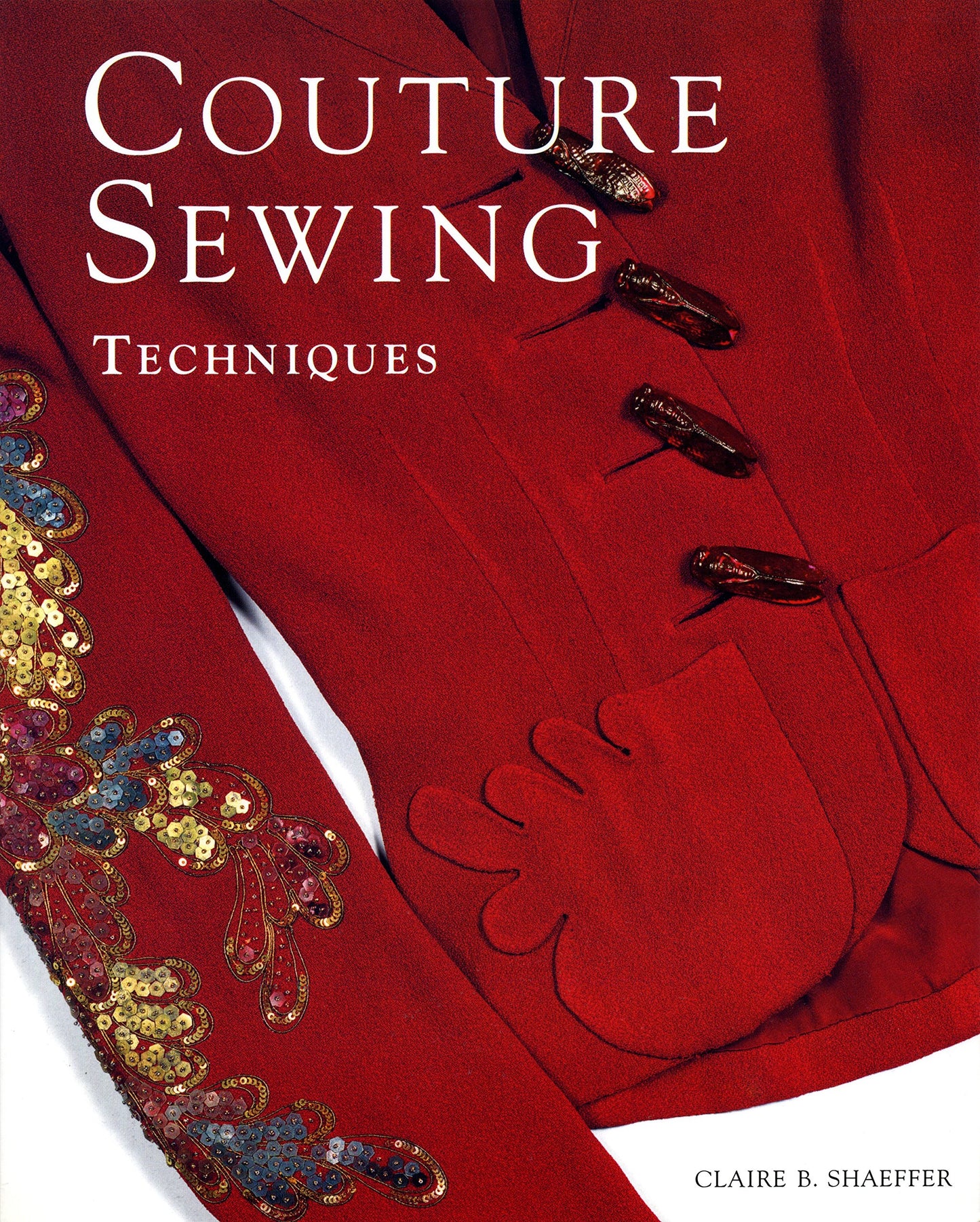 Couture Sewing Techniques, Revised and Updated