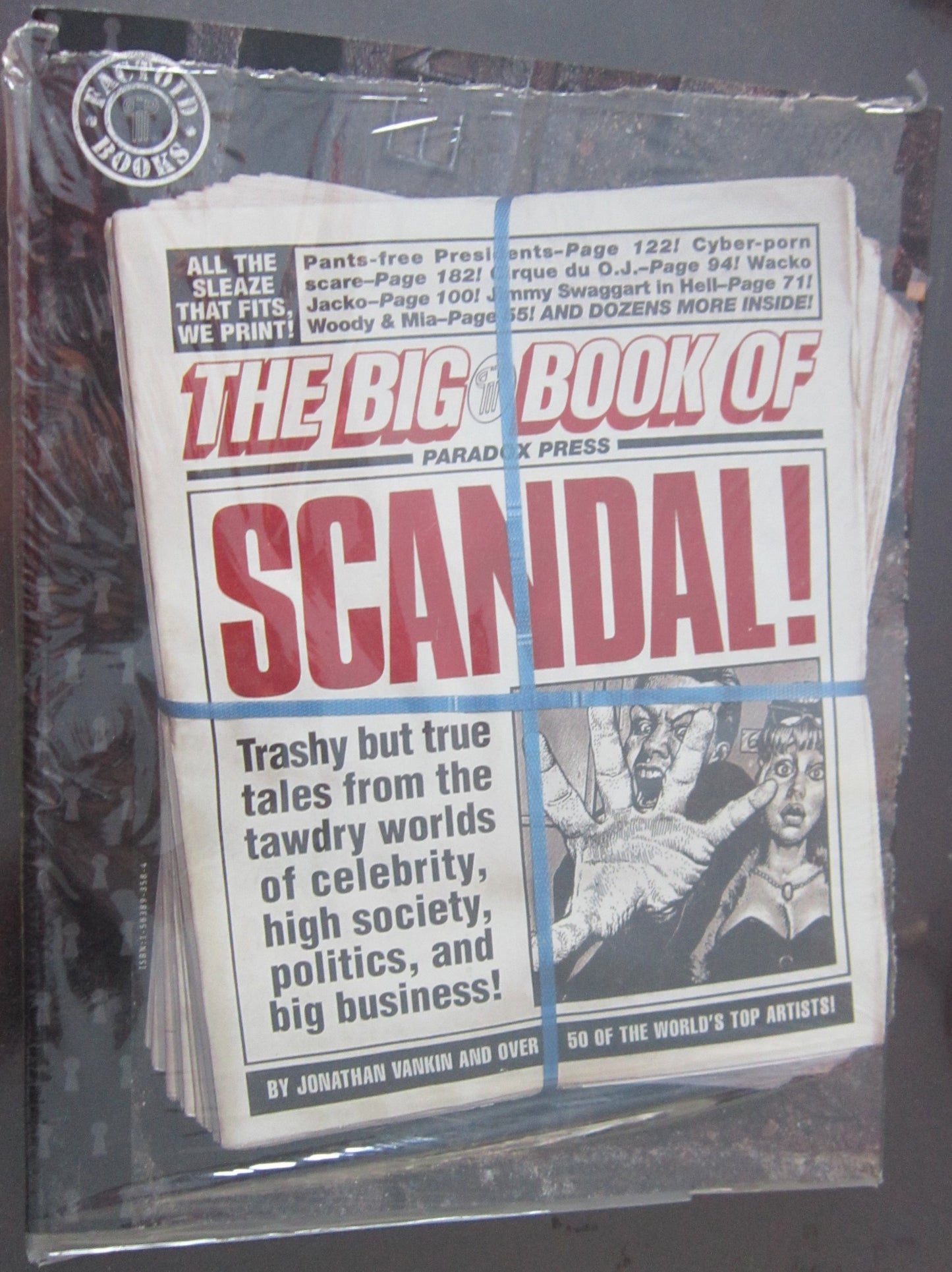 The Big Book of Scandal: Trashy but True Tales from the Tawdry World's of Celebrity, High Society, Politics, and Big Business! (Factoid Books)