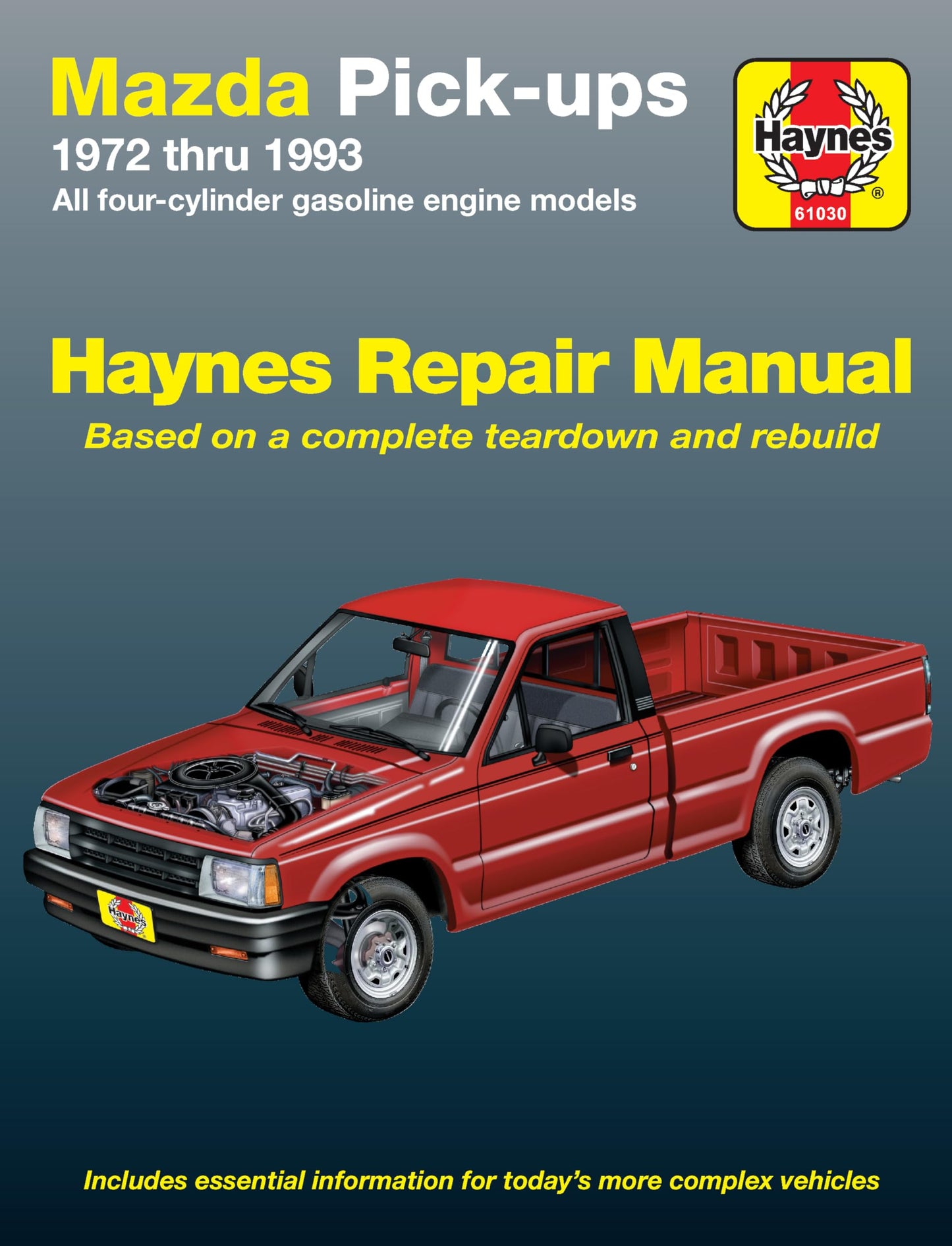 Mazda Pick-ups with Gas Engines (72-93) Haynes Repair Manual (Does not include information specific to diesel engine models. Includes thorough vehicle coverage apart from the specific exclusion noted)