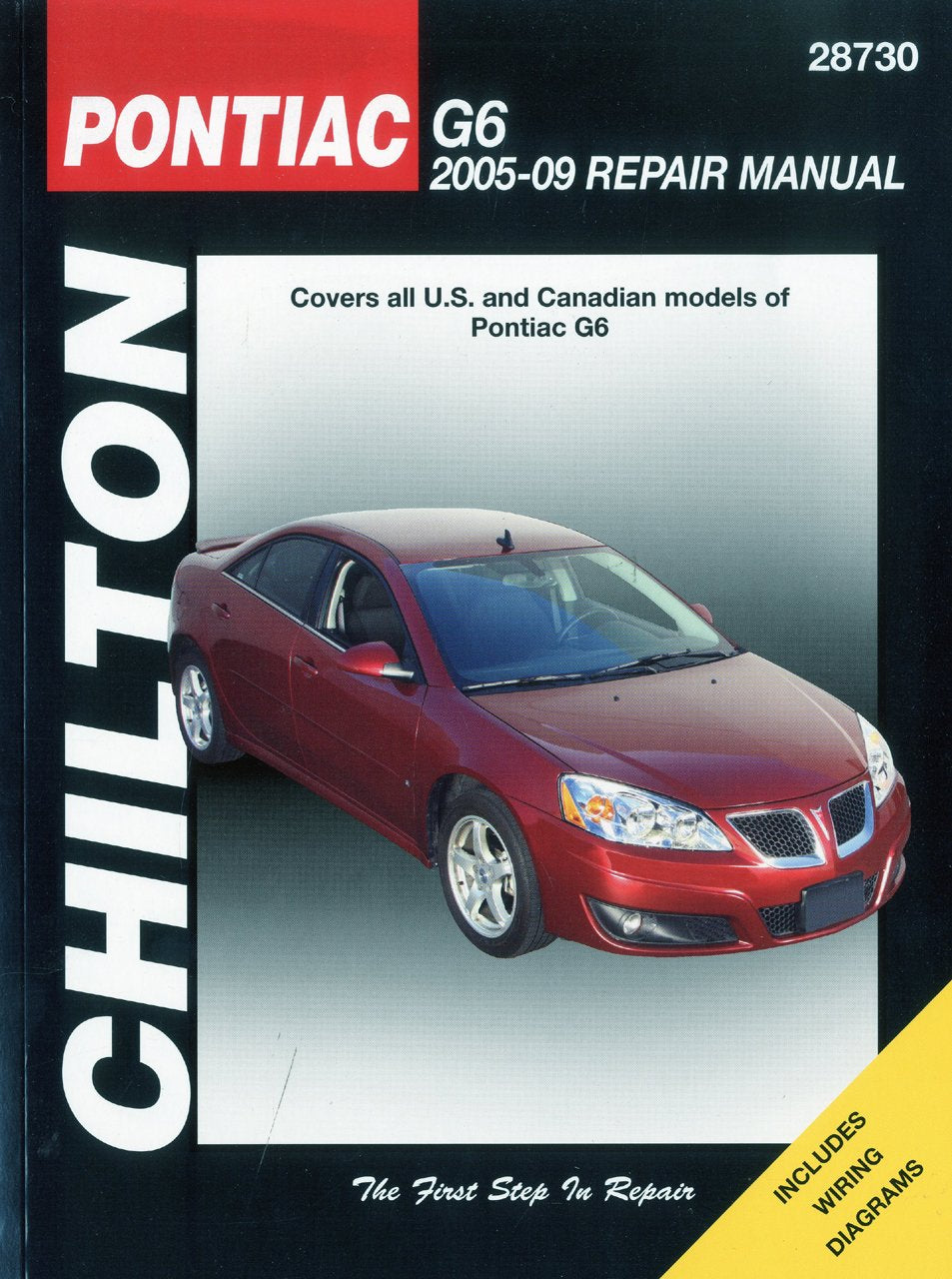 Pontiac G6, 2005 Thru 2009 (Chilton's Total Car Care Repair Manual)
