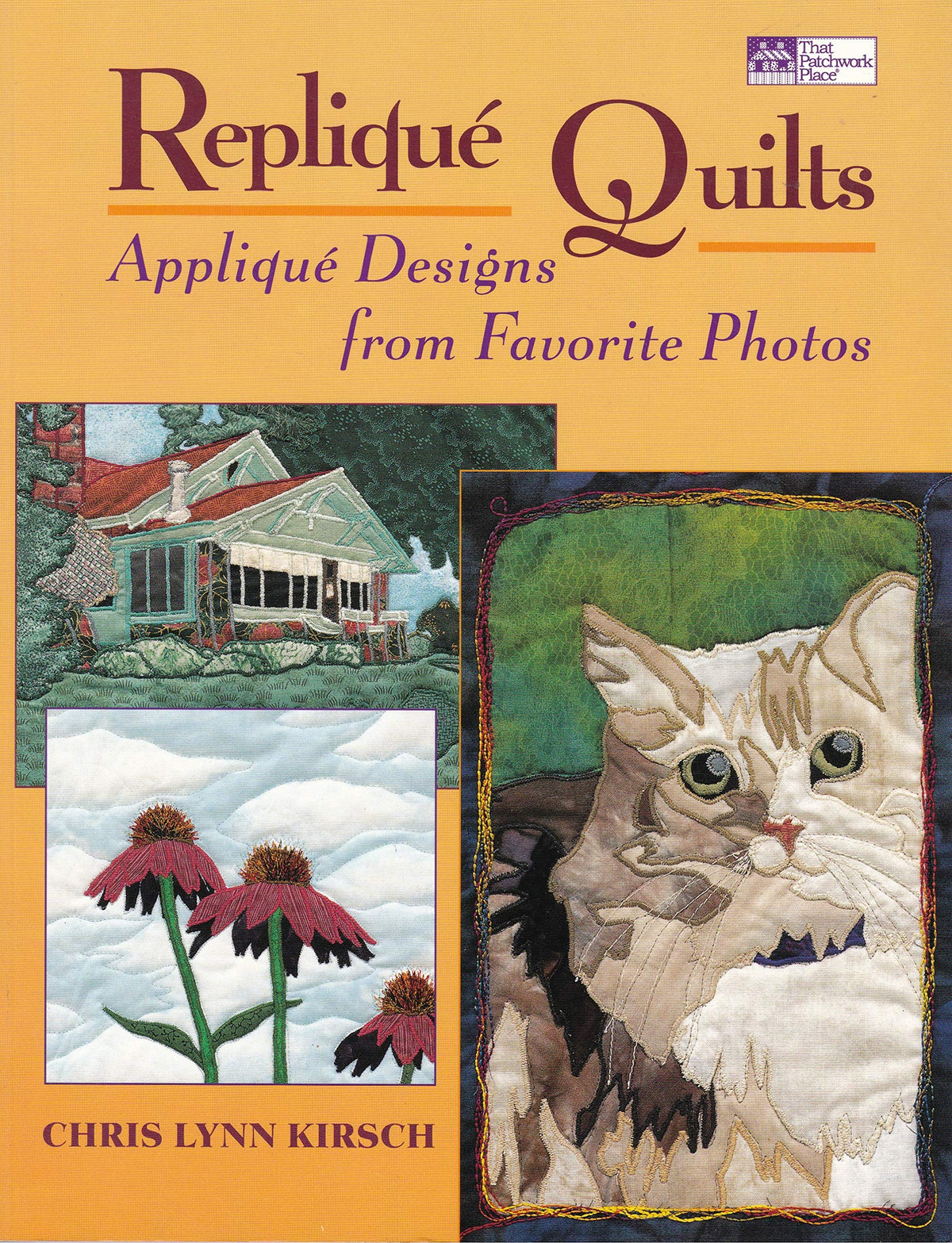 Replique Quilts: Applique Designs from Favorite Photos