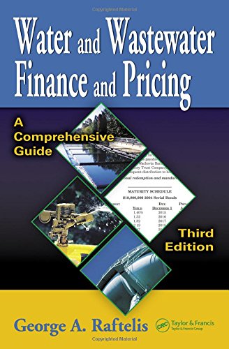 Water and Wastewater Finance and Pricing: A Comprehensive Guide, Third Edition
