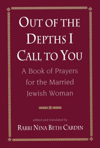 Out of the Depths I Call to You: A Book of Prayers for the Married Jewish Woman