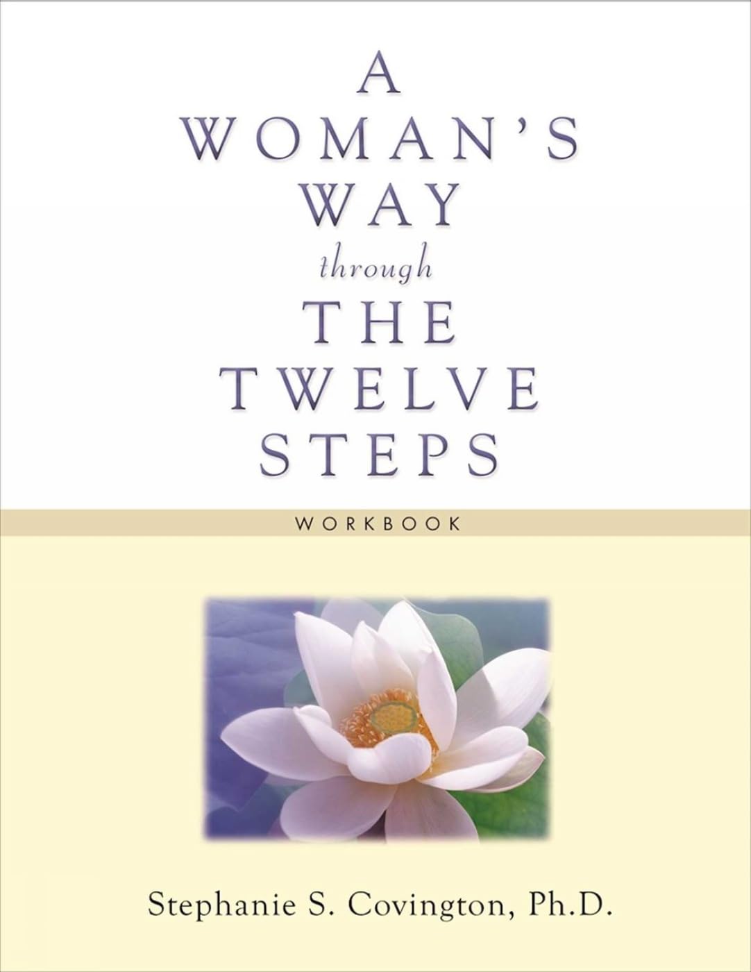 A Woman's Way through the Twelve Steps Workbook - 8176