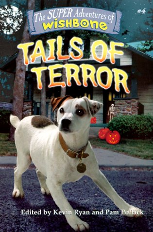 Tails of Terror (SUPER ADVENTURES OF WISHBONE)
