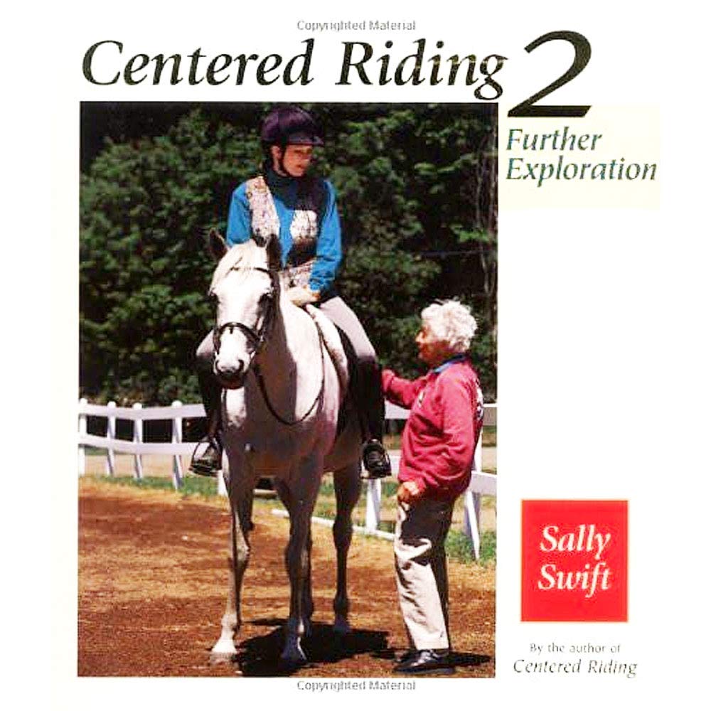 Centered Riding, No. 2: Further Exploration