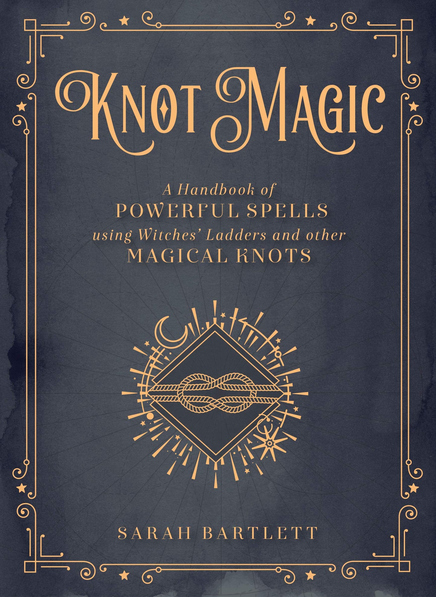 Knot Magic: A Handbook of Powerful Spells Using Witches' Ladders and other Magical Knots (Volume 4) (Mystical Handbook, 4)