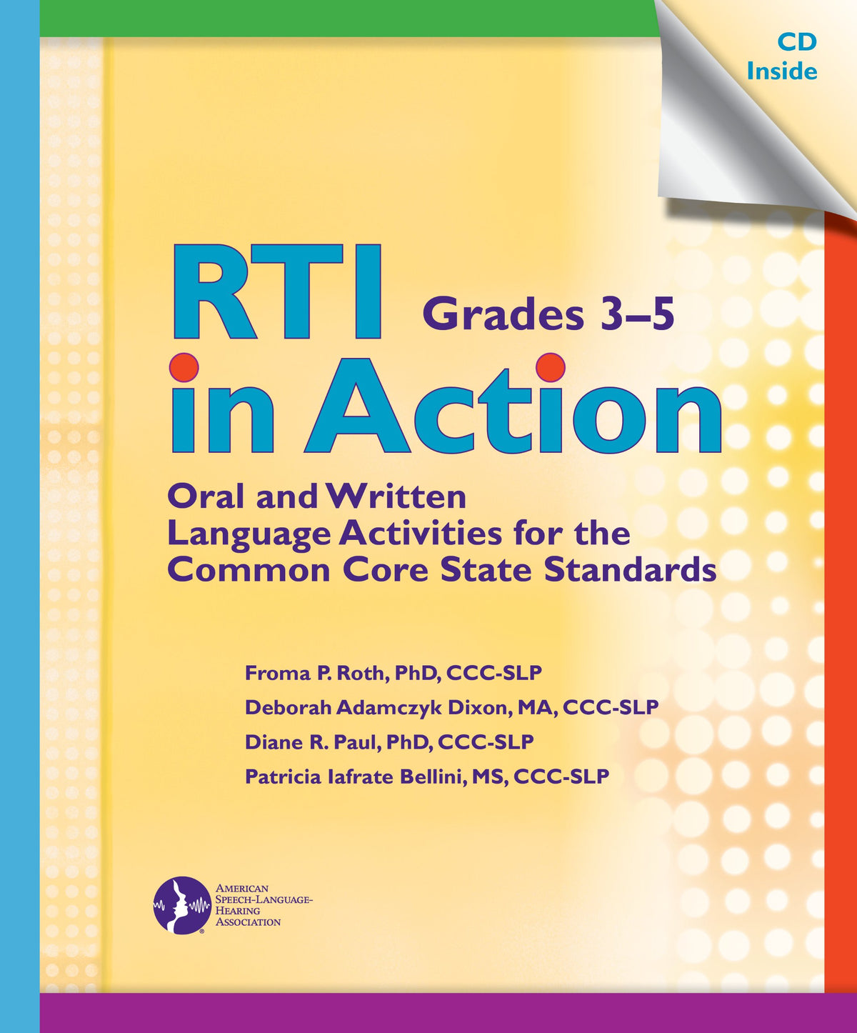 RTI in Action, Grades 3-5: Oral and Written Language Activities for the Common Core State Standards (CCSS)