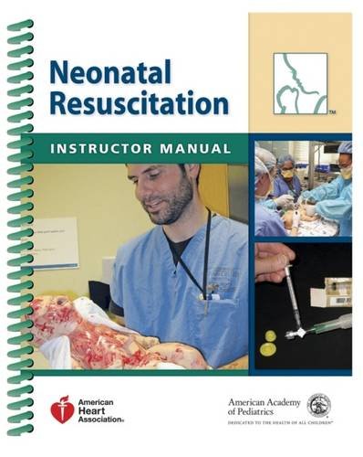 Neonatal Resuscitation Instructor Manual