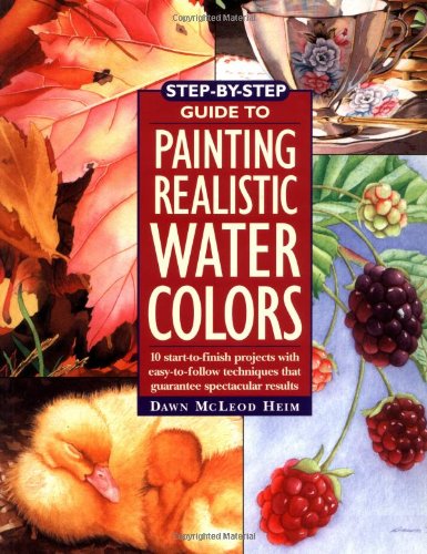 Step-By-Step Guide to Painting Realistic Watercolors