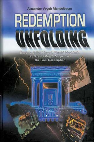 Redemption Unfolding: The Last Exile, the Final Redemption, and Our Role in These Fateful Times