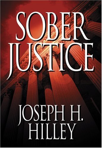 Sober Justice (Mike Connolly Mystery Series #1)