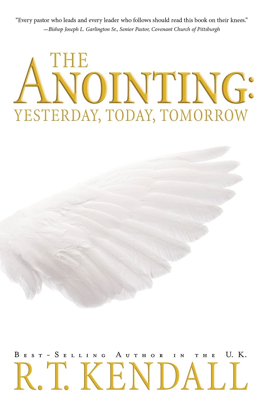 The Anointing: Yesterday, Today and Tomorrow