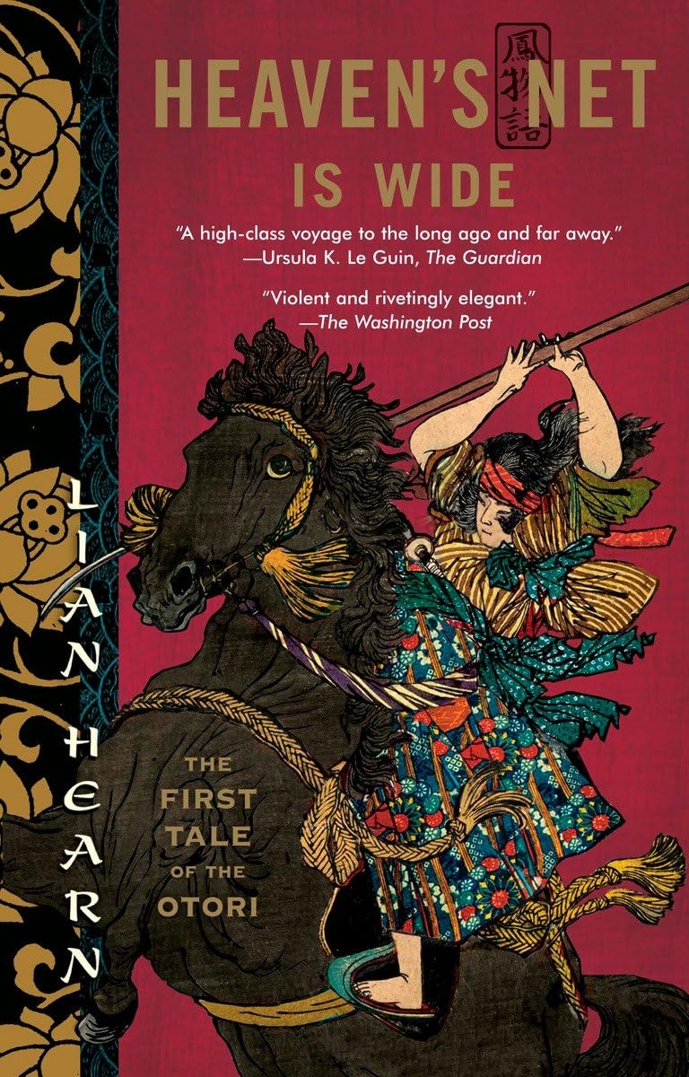 Heaven's Net is Wide (Tales of the Otori)