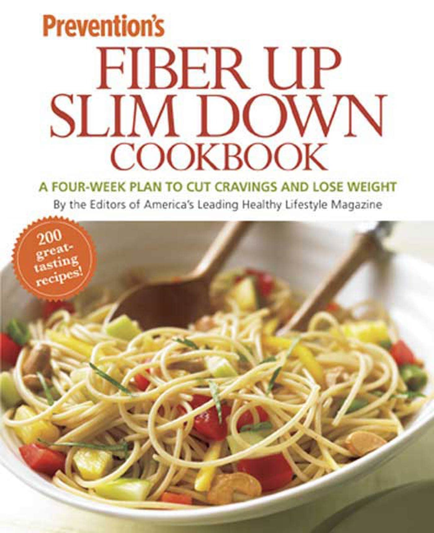 Prevention Fiber Up Slim Down Cookbook: A Four-Week Plan to Cut Cravings and Lose Weight - 1749