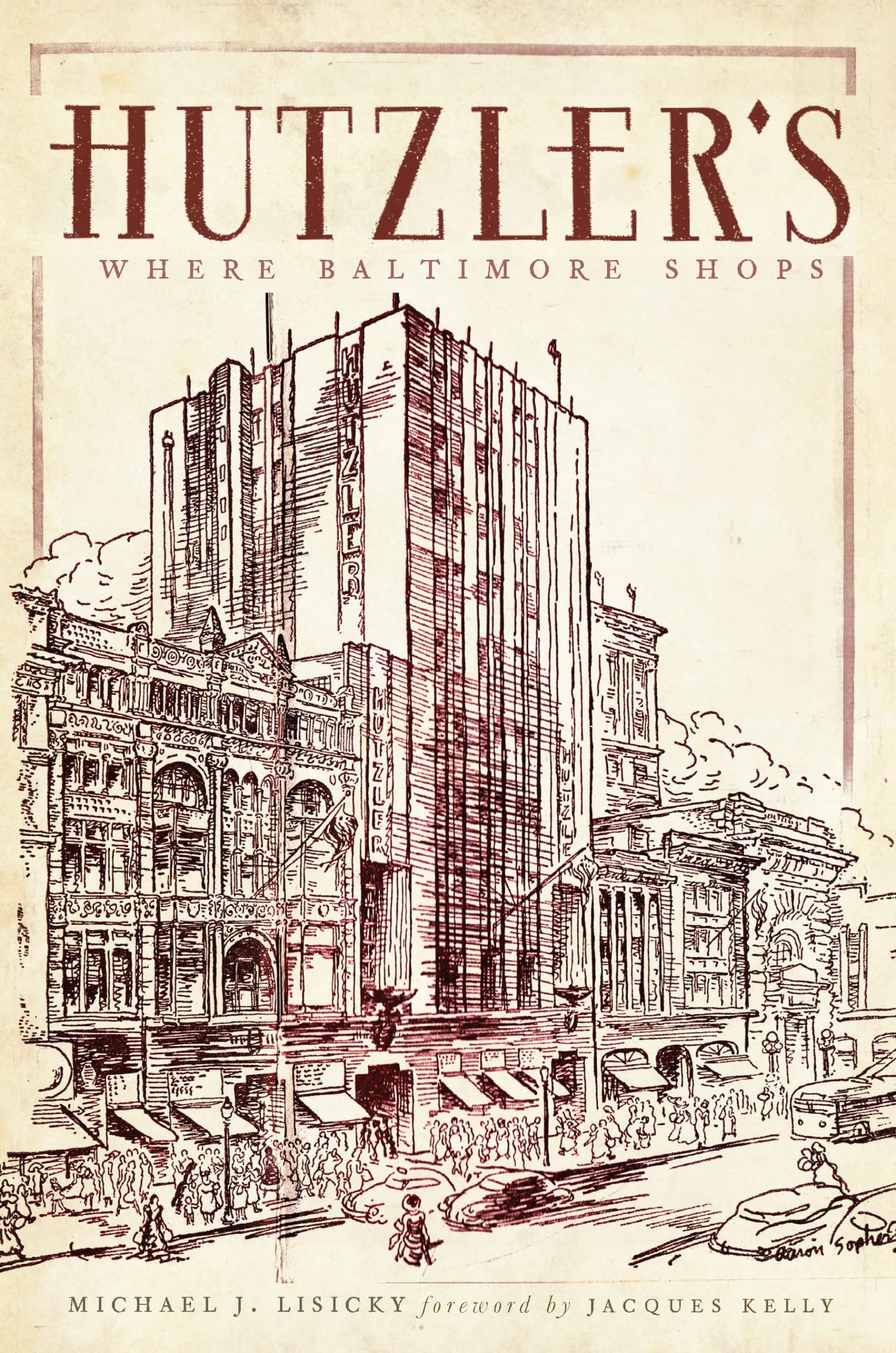 Hutzler's: Where Baltimore Shops (Landmarks)