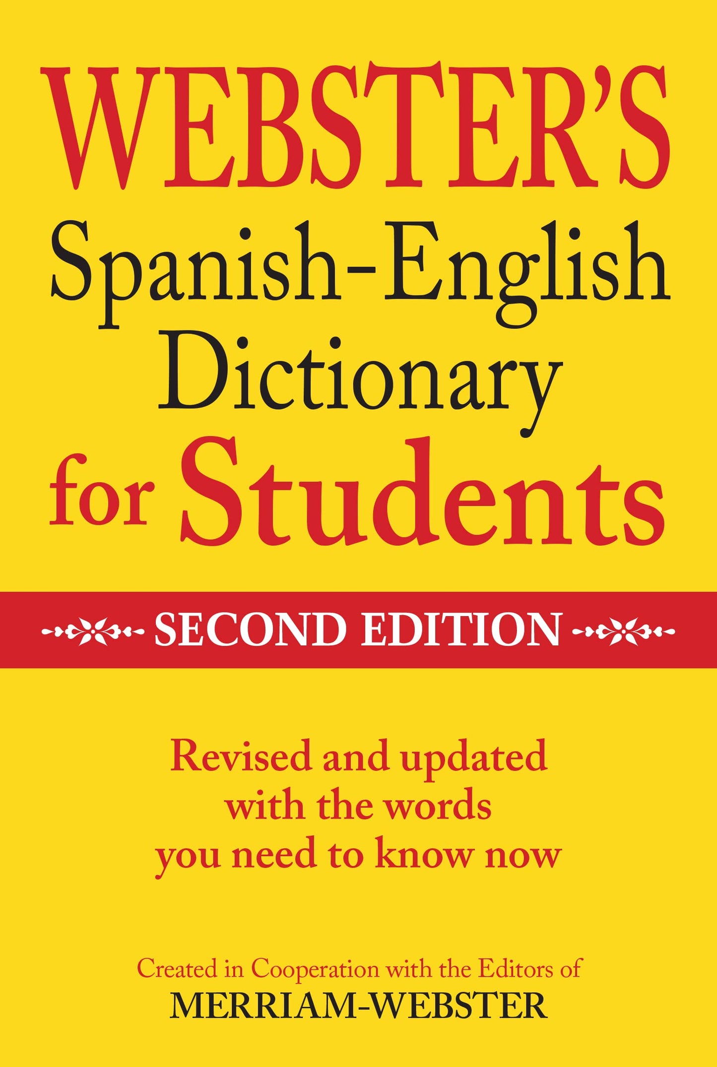 Merriam-Webster Webster’s Spanish-English Dictionary for Students, Second Edition (English and Spanish Edition) - 9575
