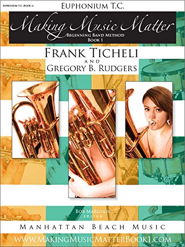 Making Music Matter - Book 1 - Euphonium T.C.