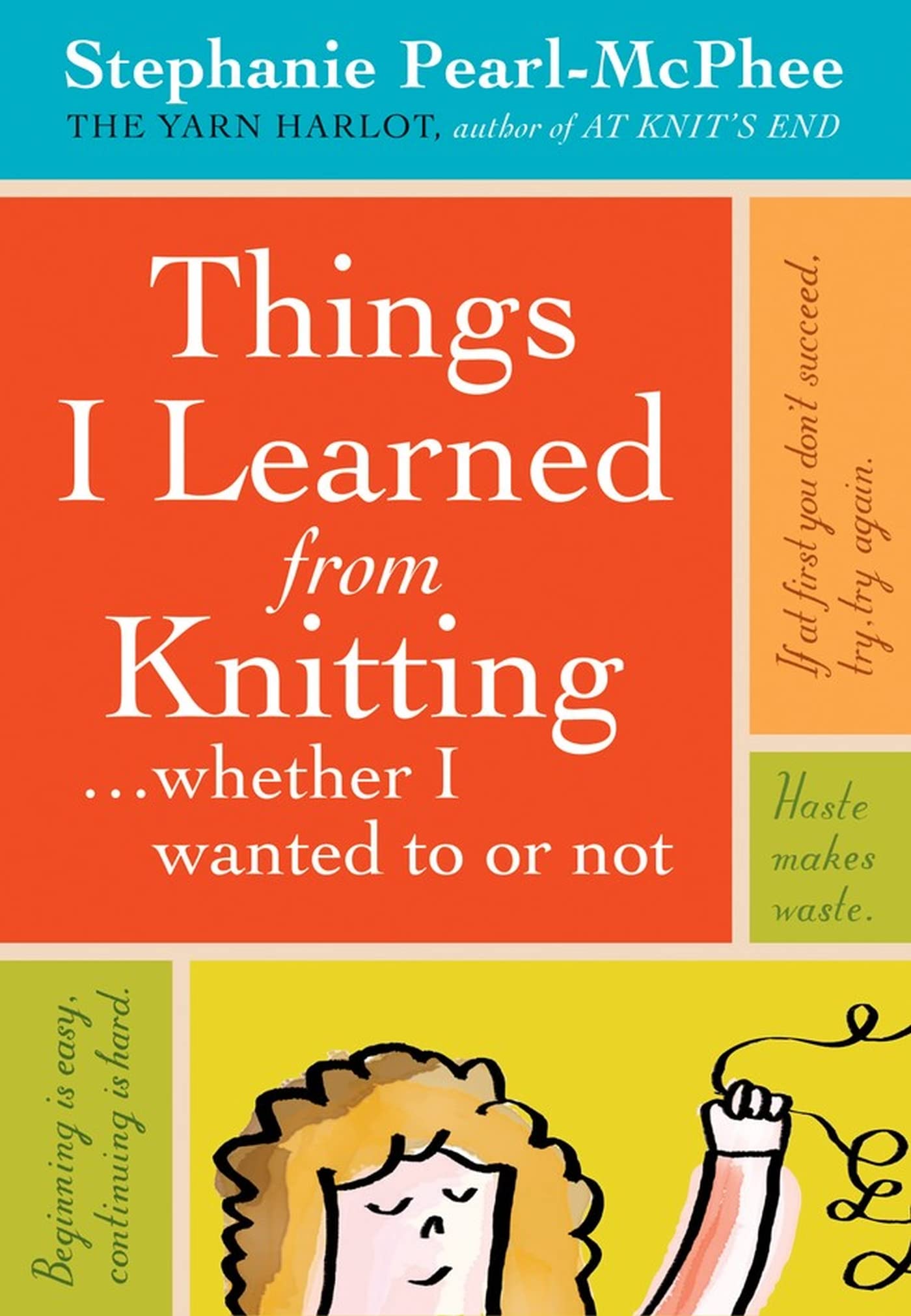Things I Learned From Knitting: ...whether I wanted to or not - 3763