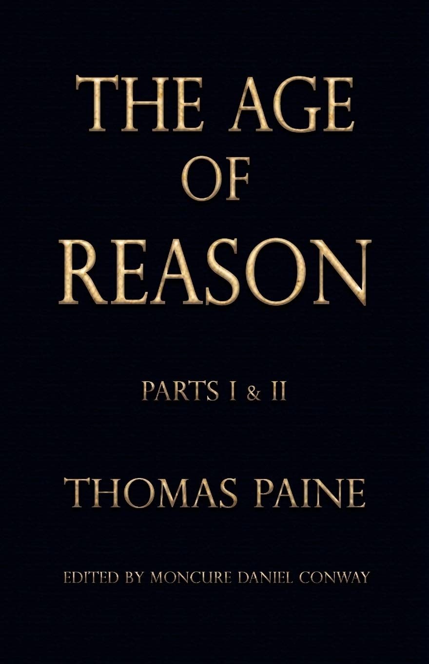 The Age of Reason (Writings of Thomas Paine)