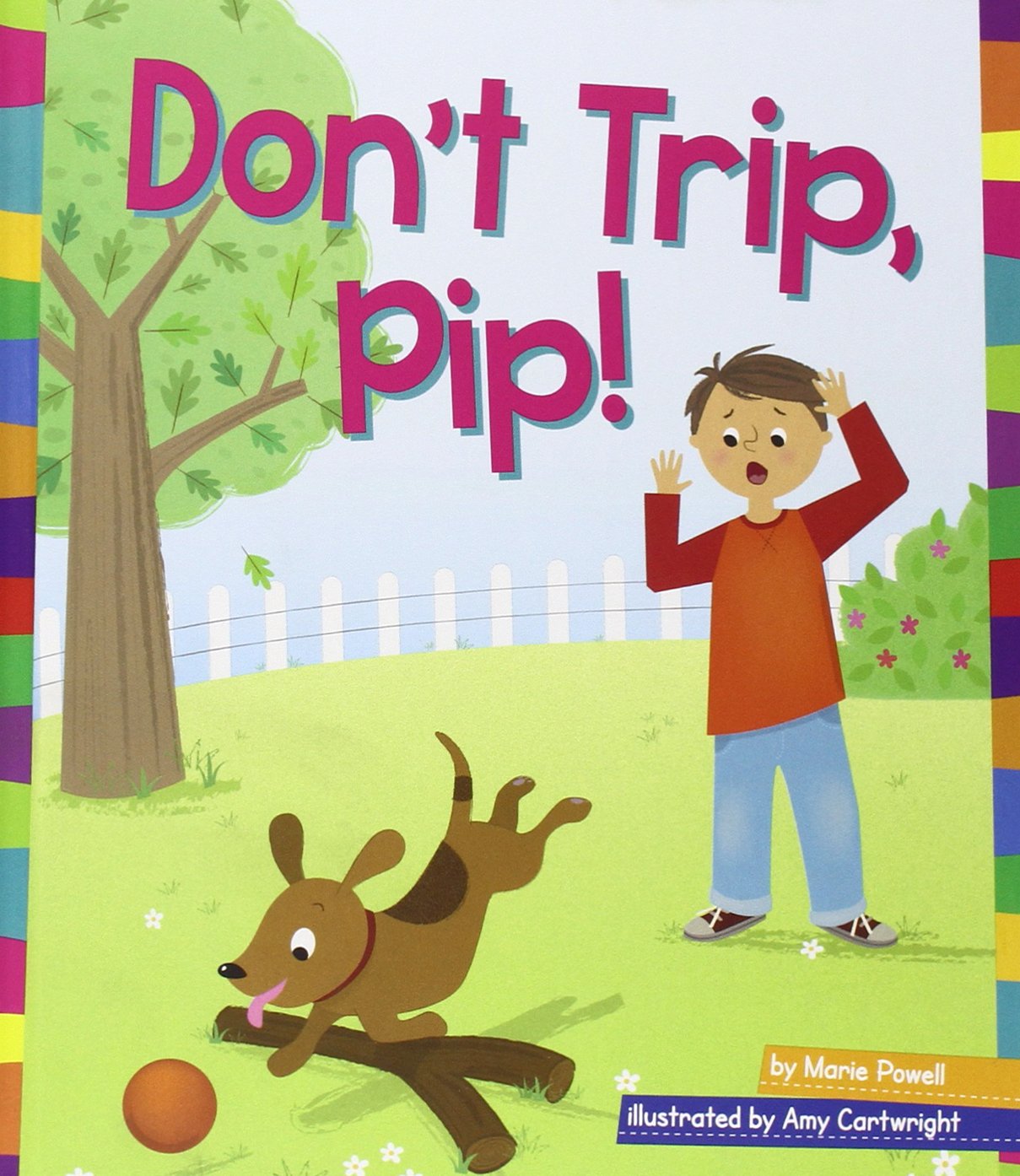 Don't Trip, Pip! (Word Families)