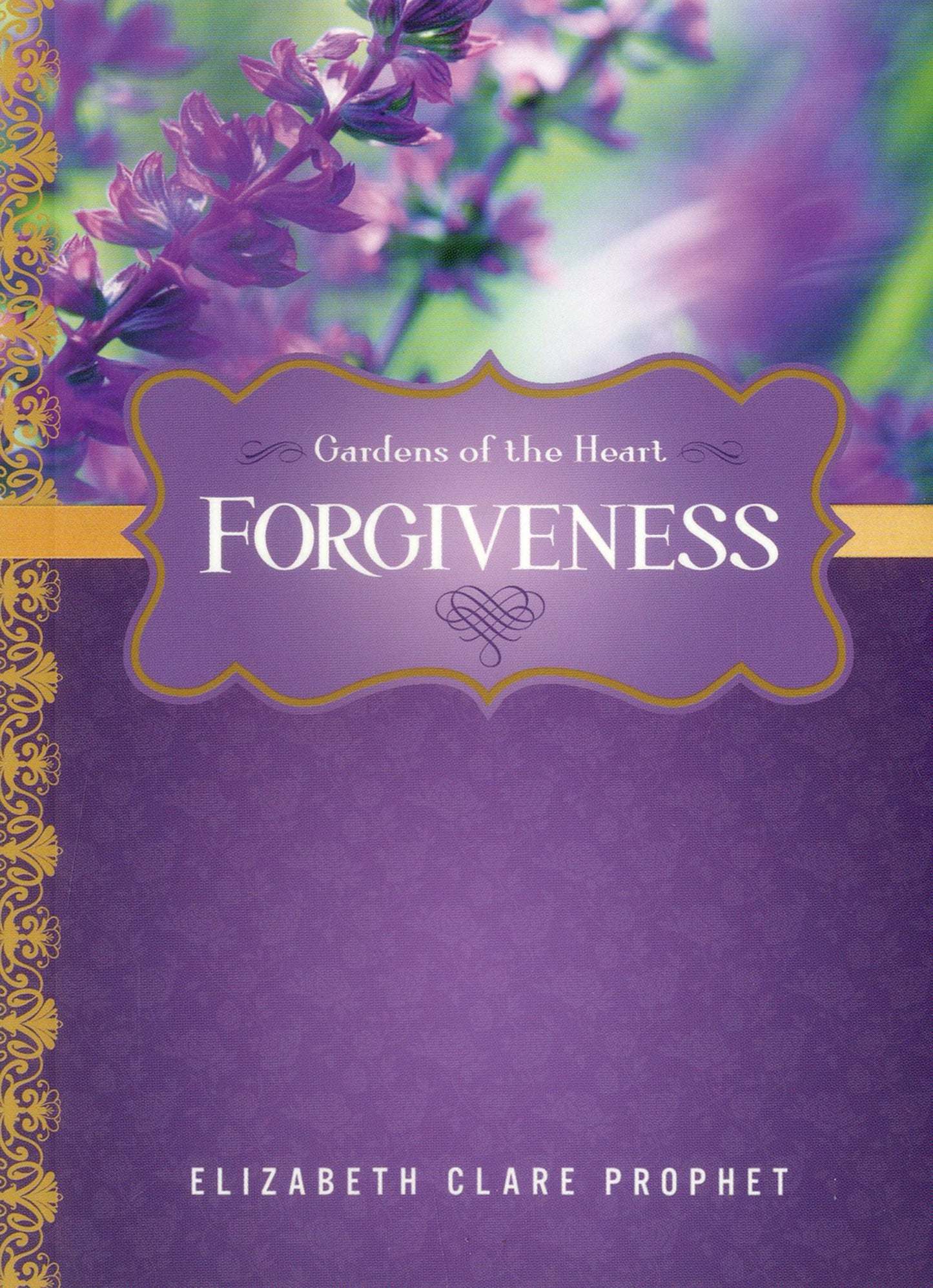Forgiveness (Gardens of the Heart)