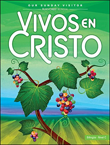 Vivos en Cristo: Bilingue Nivel C