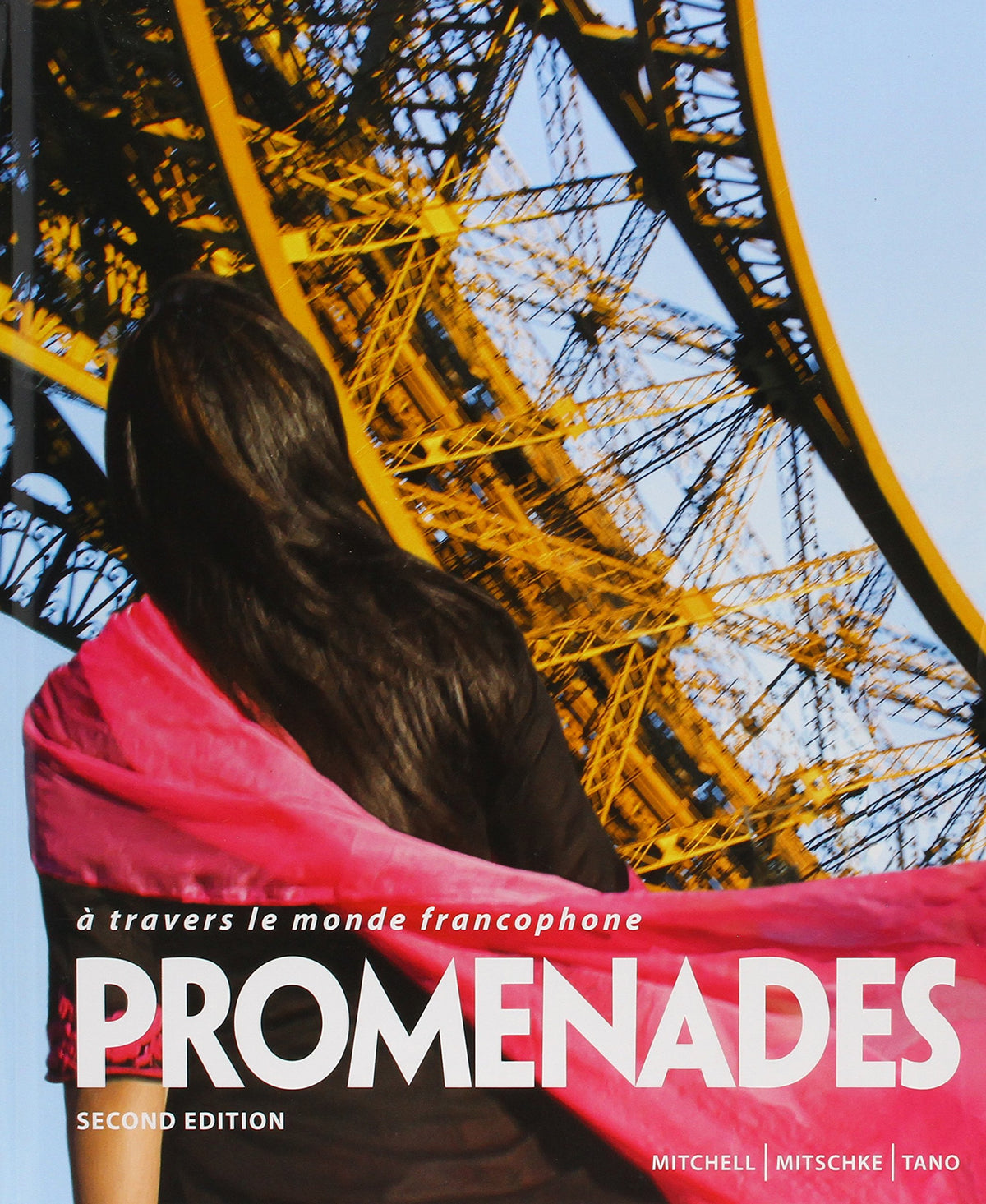 Promenades: A Travers le Monde Francophone, 2nd Edition Text