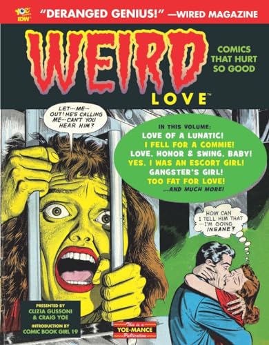 Weird Love: You Know You Want It! (Volume 1)
